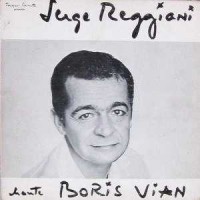 Purchase Serge Reggiani - Serge Reggiani Chante Boris Vian (Vinyl)