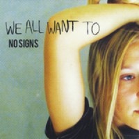 Purchase We All Want To - No Signs (EP)
