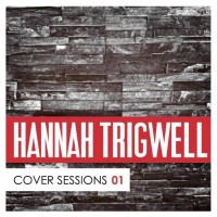 Purchase Hannah Trigwell - Cover Sessions, Vol. 1