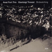 Purchase Anat Fort & Gianluigi Trovesi - Birdwatching