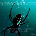 Buy Matt Lange - Altered Tensions - The Answer To The Question You Forgot To Ask Mp3 Download