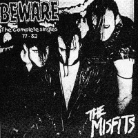 Purchase Misfits - Beware The Complete Singles 77-82