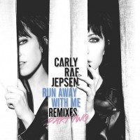 Purchase Carly Rae Jepsen - Run Away With Me (Remixes Part Two)