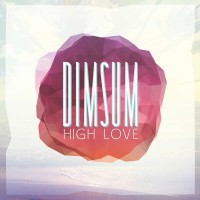 Purchase Dim Sum - High Love (EP)