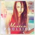 Buy VA - Poolside Mexico Mp3 Download