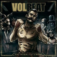 Purchase Volbeat - Seal The Deal & Let's Boogie (Deluxe Edition)