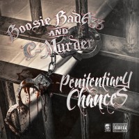 Purchase Boosie Badazz & C-Murder - Penitentiary Chances (Deluxe Edition)