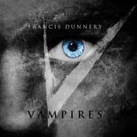 Purchase Francis Dunnery - Vampires