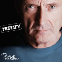 Purchase Phil Collins - Testify (Remastered) CD1