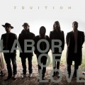 Buy Fruition - Labor Of Love Mp3 Download