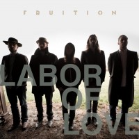 Purchase Fruition - Labor Of Love