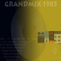 Buy Ben Liebrand - Grandmix 1985 Mp3 Download