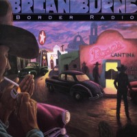 Purchase Brian Burns - Border Radio