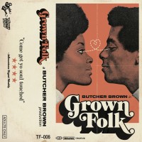 Purchase Butcher Brown - Grown Folk