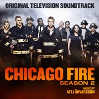 Purchase Atli Örvarsson - Chicago Fire Season 2
