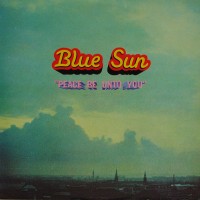 Purchase Blue Sun - Peace Be Unto You (Vinyl)