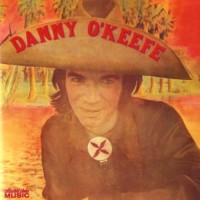 Purchase danny o'keefe - Danny O'keefe (Vinyl)