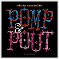 Buy Elvis Costello - Pomp & Pout (The Universal Years) Mp3 Download