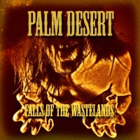 Purchase Palm Desert - Falls Of The Wastelands
