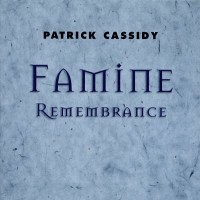 Purchase Patrick Cassidy - Famine Remembrance