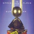 Buy Sun Ra - Space Is The Place (Vinyl) Mp3 Download