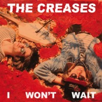 Purchase The Creases - I Won't Wait - Fun To Lose (CDS)