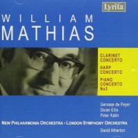 Purchase William Mathias - Clarinet Concerto, Harp Concerto, Piano Concerto No. 3