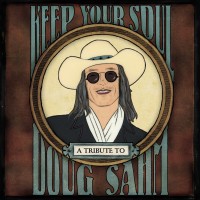 Purchase VA - Keep Your Soul: A Tribute To Doug Sahm