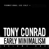 Purchase Tony Conrad - Early Minimalism Vol. 1