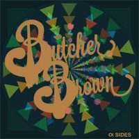 Purchase Butcher Brown - A-Sides