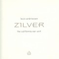 Buy Louis Andriessen - Zilver (By The California Ear Unit) Mp3 Download