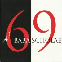 Purchase Baba Scholae - 69 (Remastered 2012)