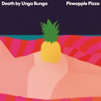 Purchase Death By Unga Bunga - Pineapple Pizza