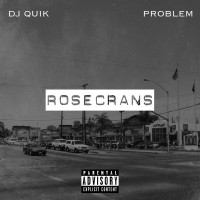Purchase Dj Quik & Problem - Rosecrans (EP)