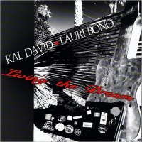 Purchase Kal David & Lauri Bono - Living The Dream