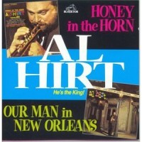 Purchase Al Hirt - Honey In The Horn & Our Man In New Orleans