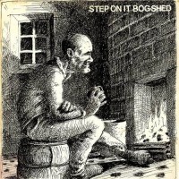 Purchase Bogshed - Step On It (Vinyl)