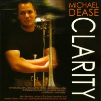 Purchase Michael Dease - Clarity