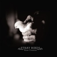 Purchase Rose Cousins - Stray Birds