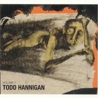 Purchase Todd Hannigan - Volume 1