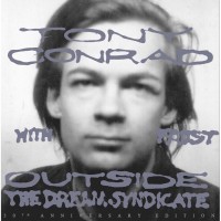 Purchase Tony Conrad - Outside The Dream Syndicate (With Faust) (Vinyl)