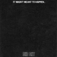 Purchase Bib Set - It Wasn't Meant To Happen... (Reissued 2015)