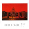 Buy Brush!? - Brush!? (Reissued 2006) Mp3 Download