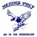 Buy Mendes Prey - On To The Borderline (VLS) Mp3 Download