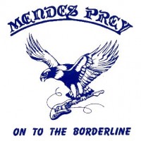 Purchase Mendes Prey - On To The Borderline (VLS)