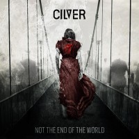 Purchase Cilver - Not The End Of The World