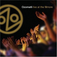 Purchase Ozomatli - Live At The Fillmore