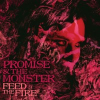 Purchase Promise And The Monster - Feed The Fire