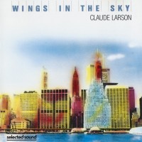 Purchase Claude Larson - Wings In The Sky