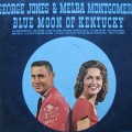 Buy George Jones & Melba Montgomery - Blue Moon Of Kentucky (Vinyl) Mp3 Download